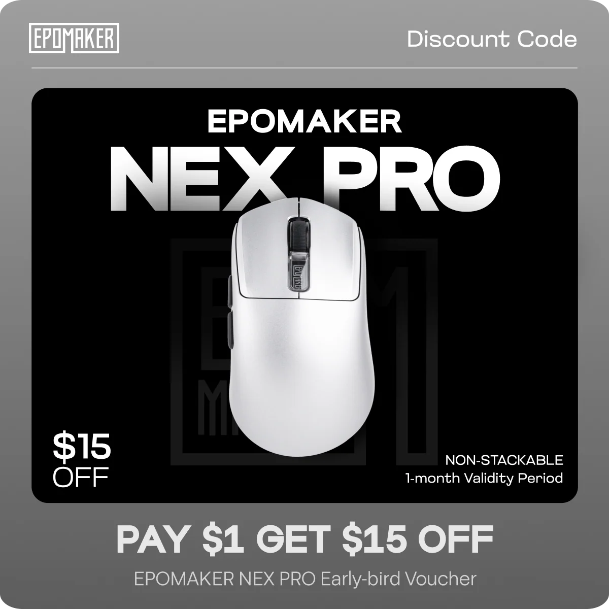 $1 Reservation Card for EPOMAKER Nex Pro Mouse